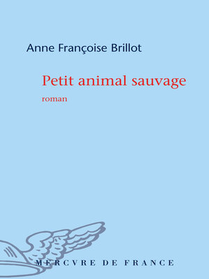 cover image of Petit animal sauvage